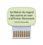 Carte de coaching "Se libérer du regard des autres et oser s'affirmer librement"